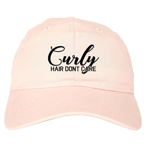 Curly Hair Dont Care pink dad hat