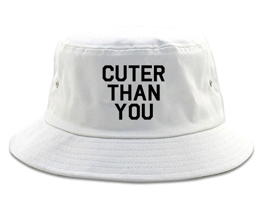 Cuter Than You Bucket Hat White