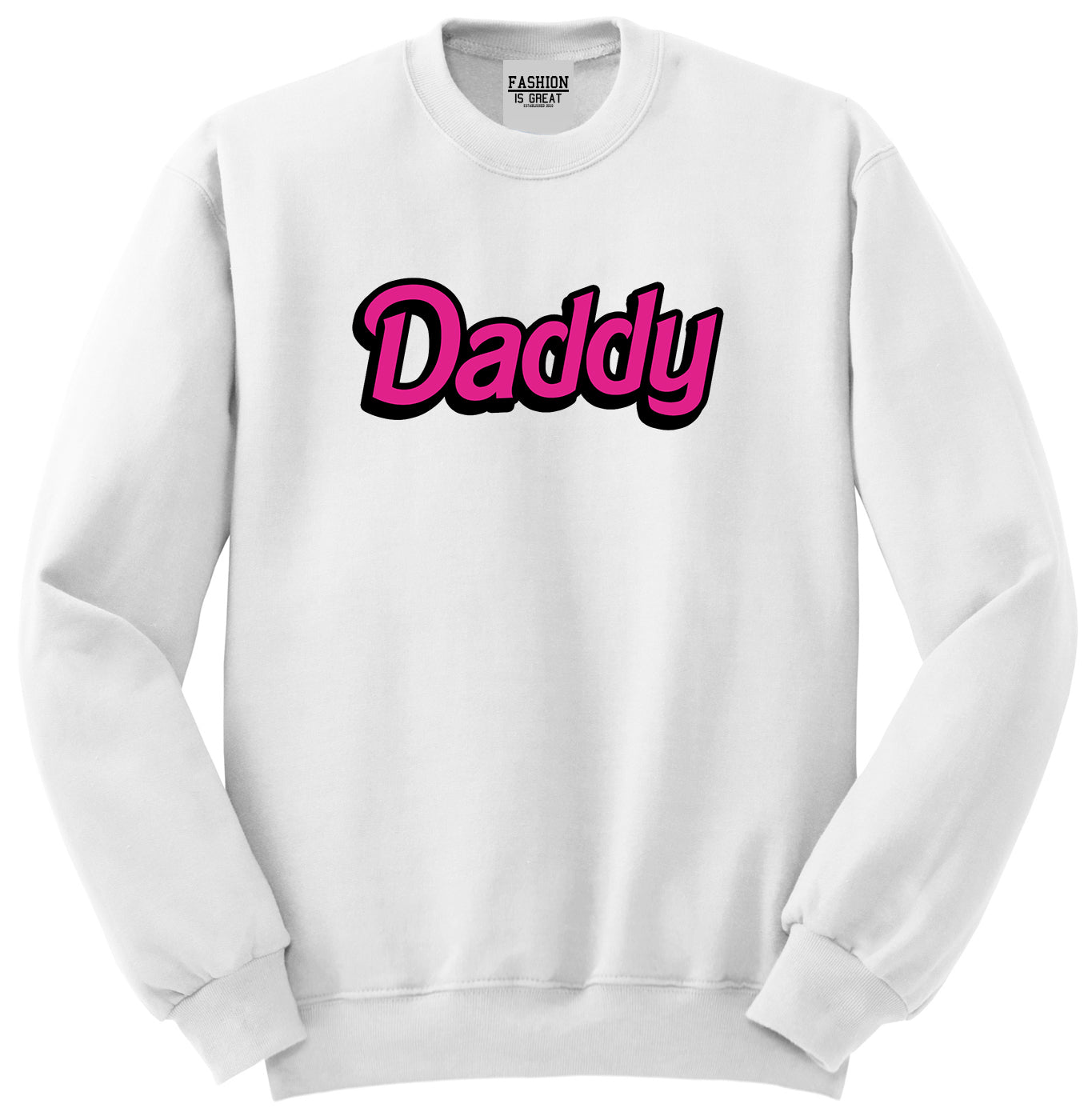 Daddy Pink Unisex Crewneck Sweatshirt White