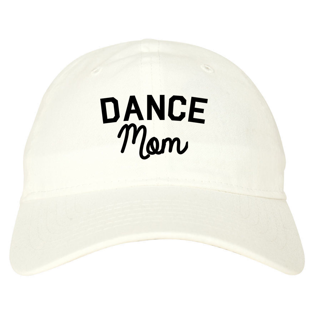 Dance Mom Life Mother Gift Dad Hat White