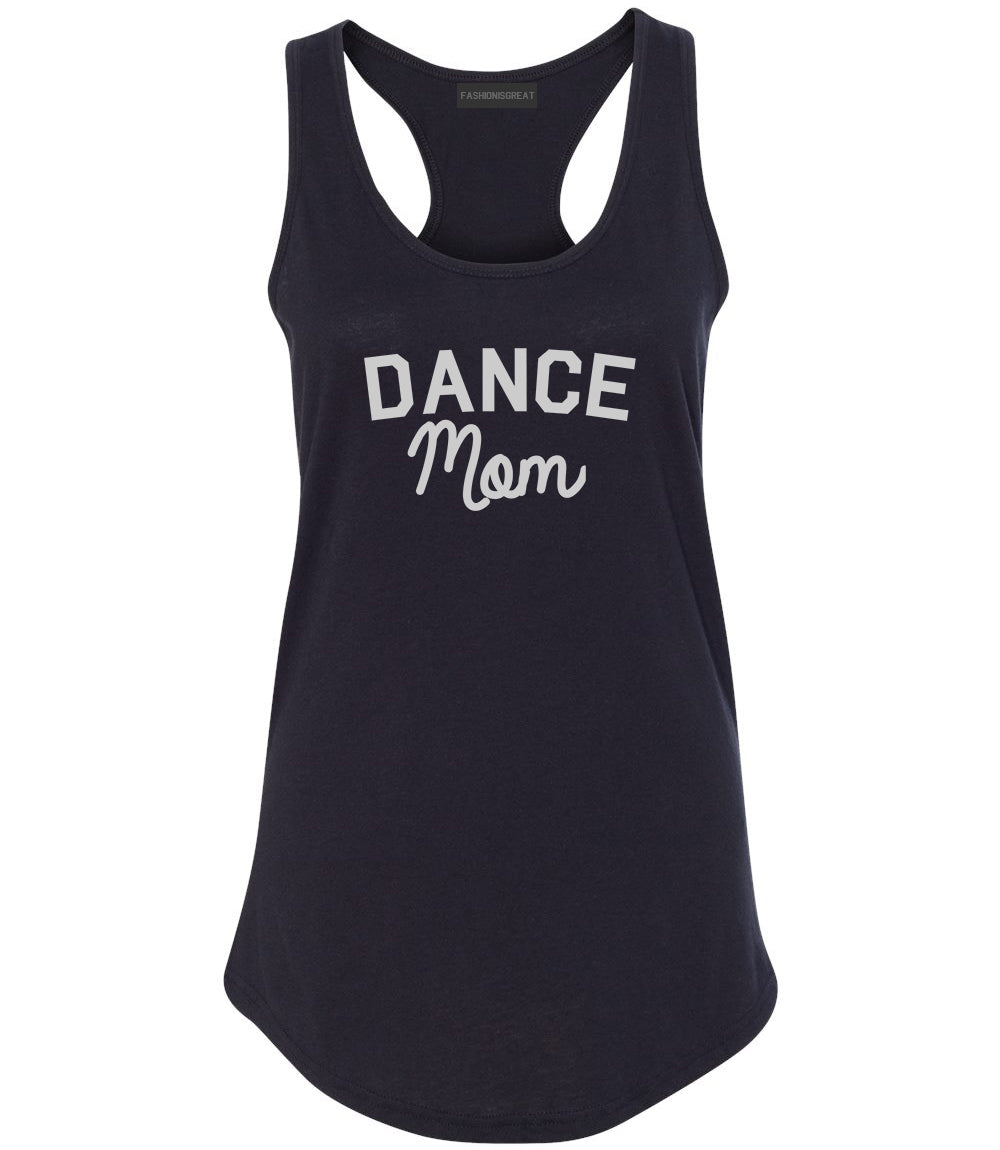 Dance Mom Life Mother Gift Womens Racerback Tank Top Black