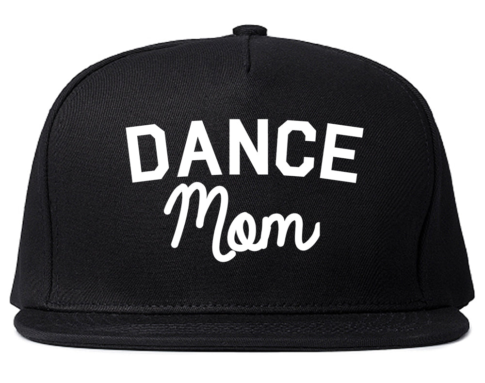 Dance Mom Life Mother Gift Snapback Hat Black
