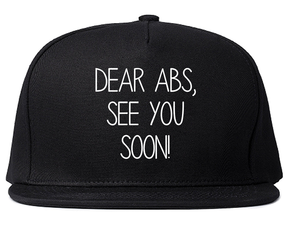 Dear Abs See You Soon Black Snapback Hat