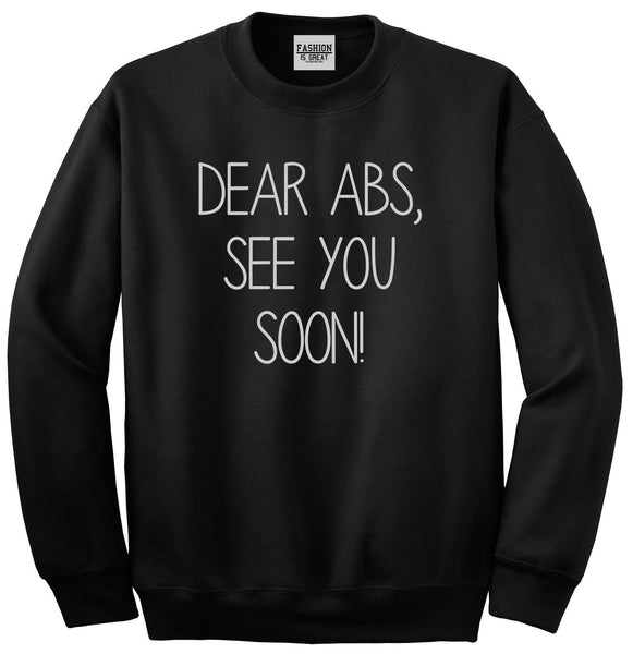Dear Abs See You Soon Black Crewneck Sweatshirt