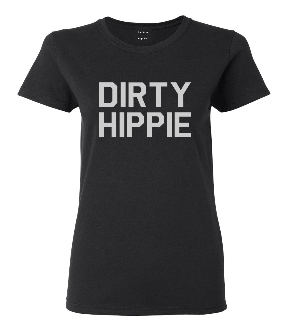 Dirty Hippie Funny Mom Wife Gift Womens Graphic T-Shirt Black