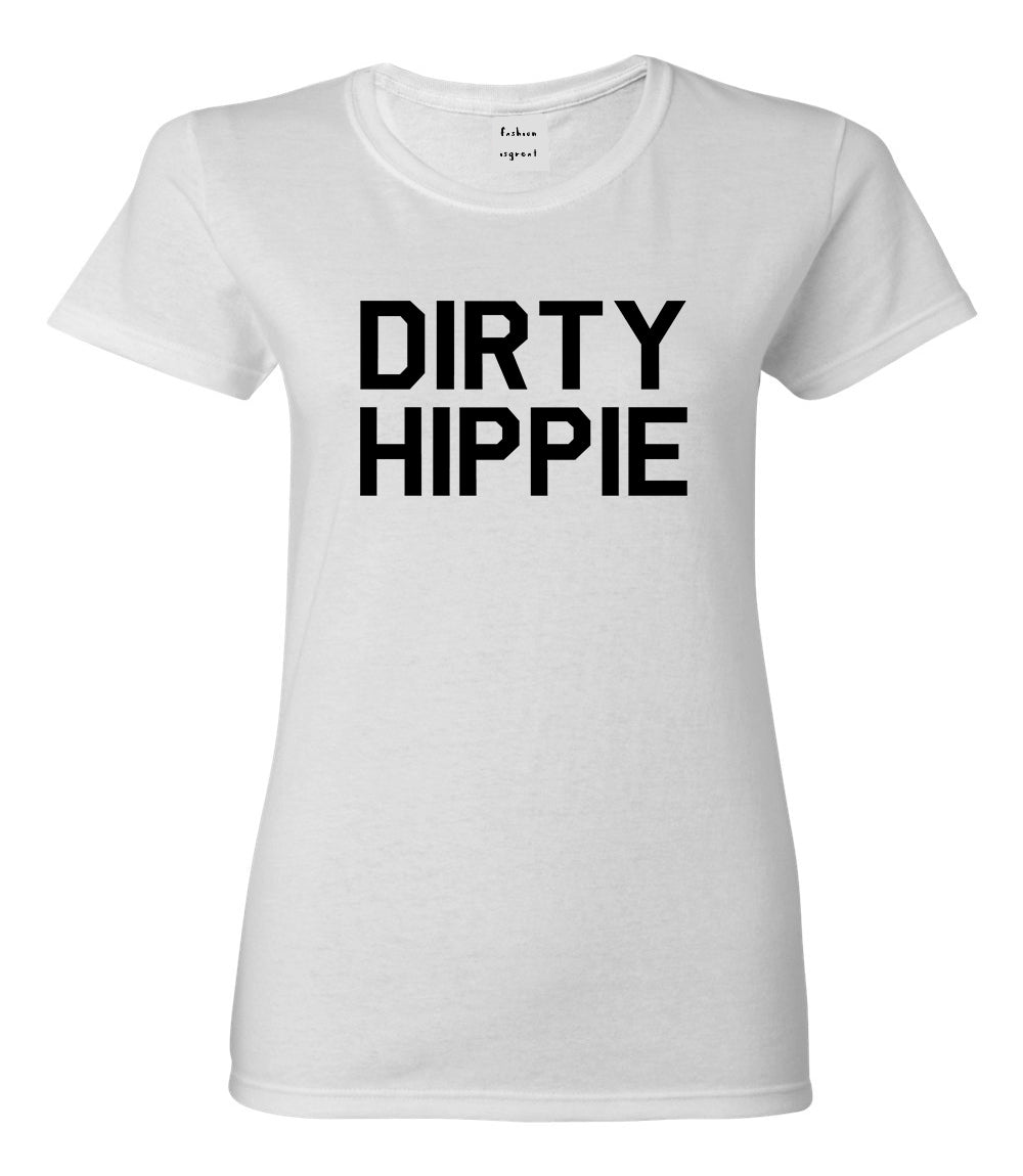 Dirty Hippie Funny Mom Wife Gift Womens Graphic T-Shirt White