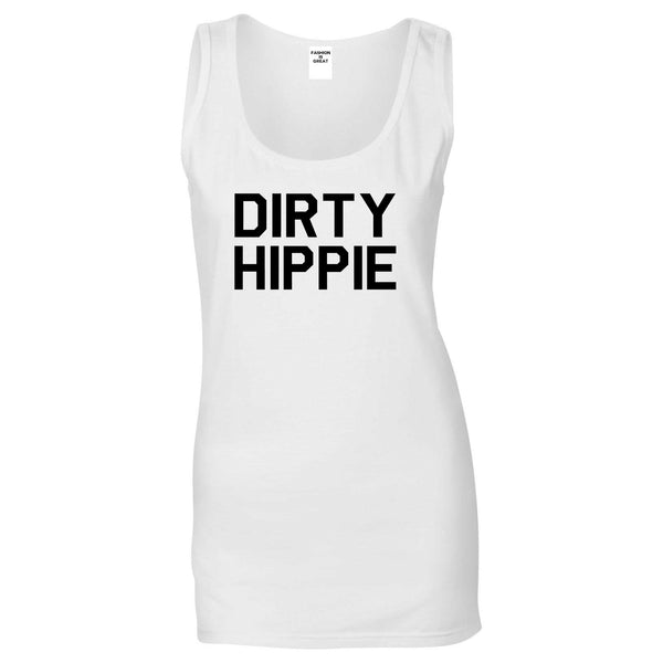 Dirty Hippie Funny Mom Wife Gift Womens Tank Top Shirt White