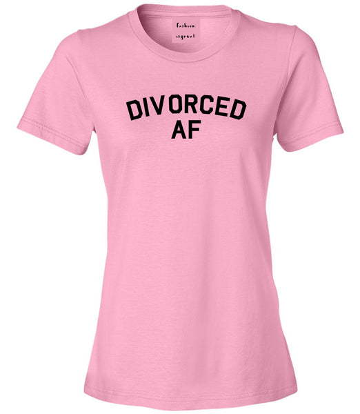 Divorced AF Divorce Break Up Pink T-Shirt