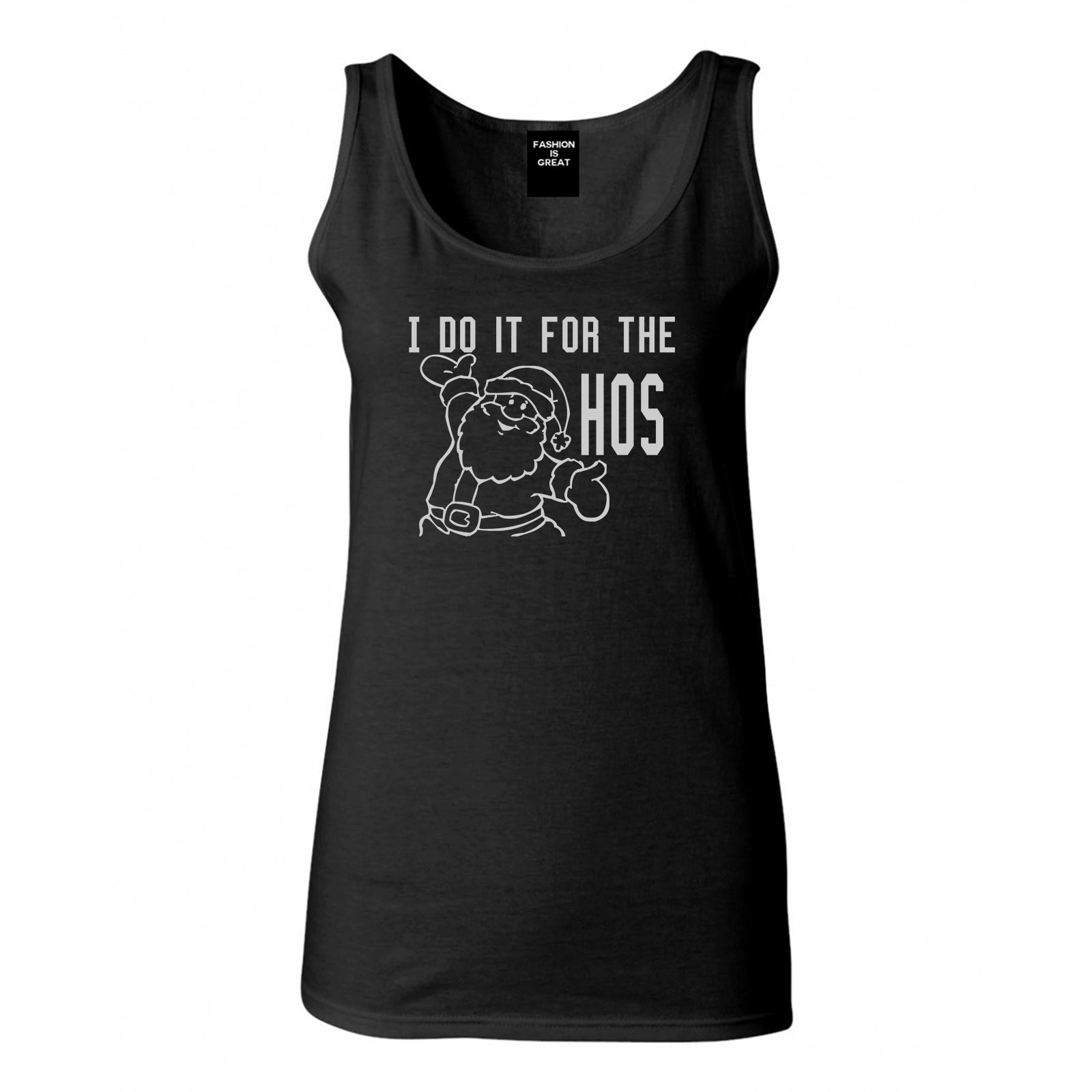 Do It For The Hos Christmas Santa Black Tank Top