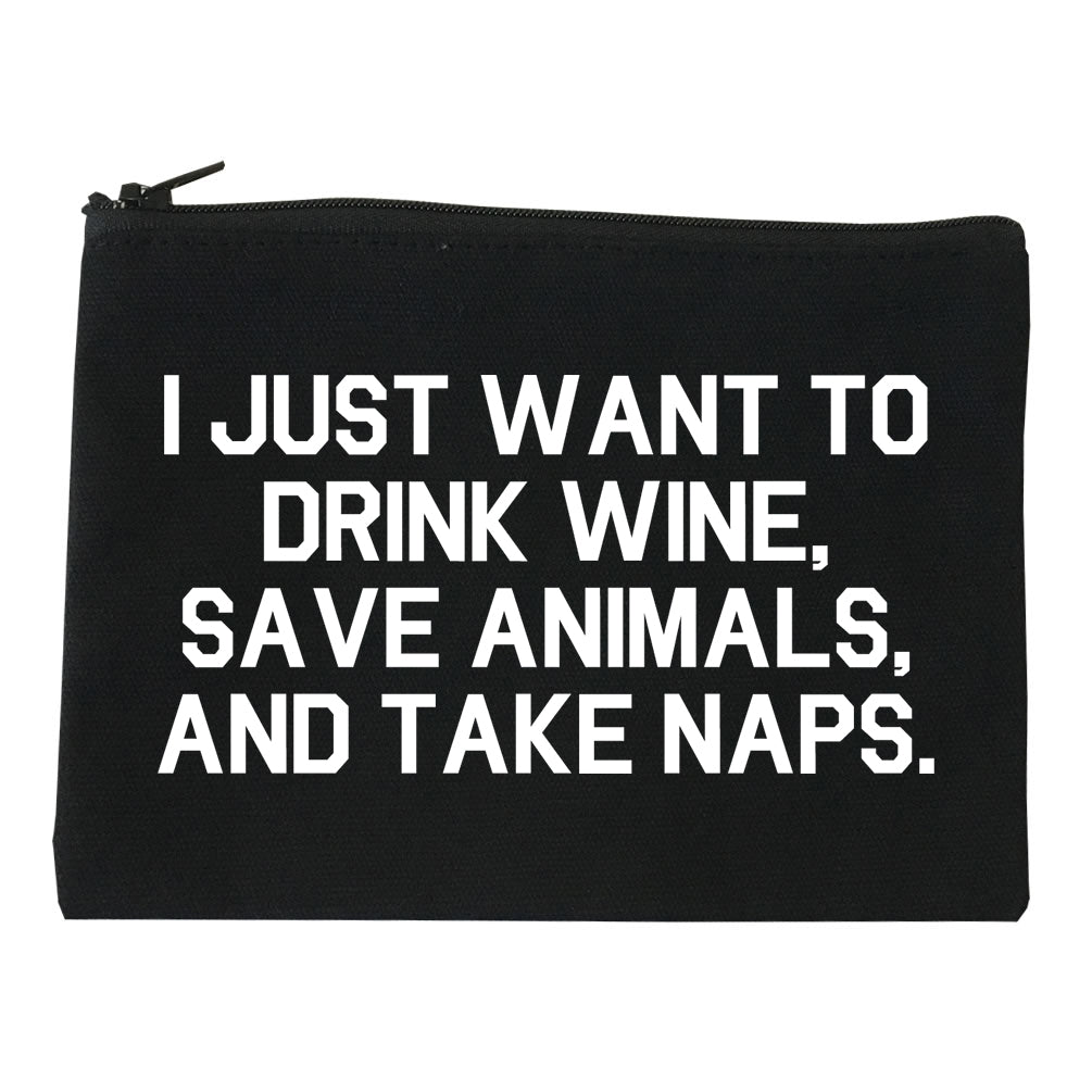 Drink Wine Save Animals Take Naps Black Makeup Bag