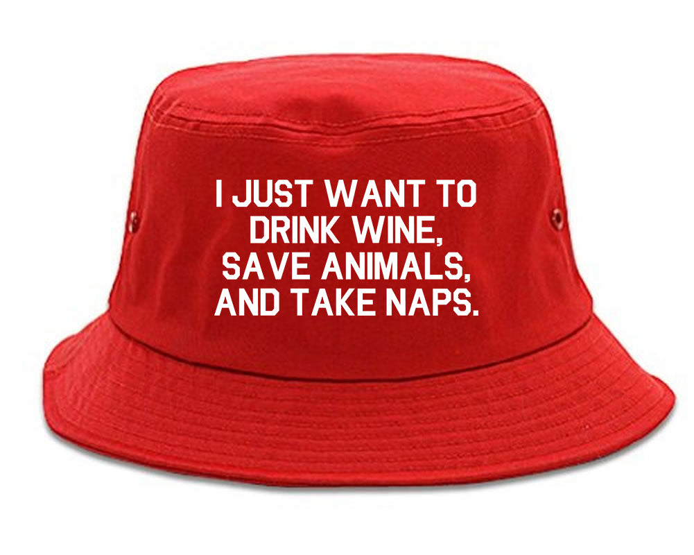 Drink Wine Save Animals Take Naps Red Bucket Hat