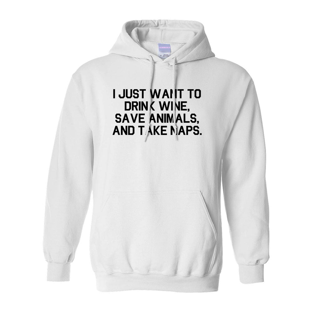 Drink Wine Save Animals Take Naps White Pullover Hoodie