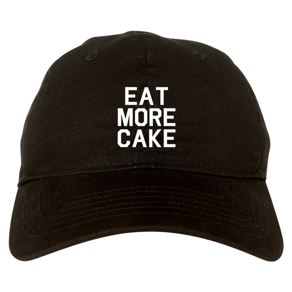Eat More Cake Birthday Black Dad Hat