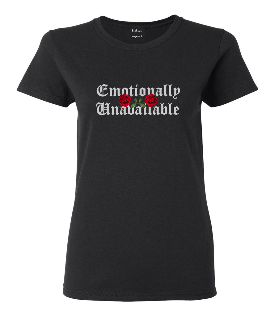 Emotionally Unavailable Roses Black Womens T-Shirt