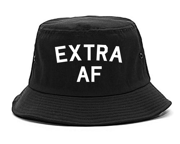 Extra AF Funny Bucket Hat Black