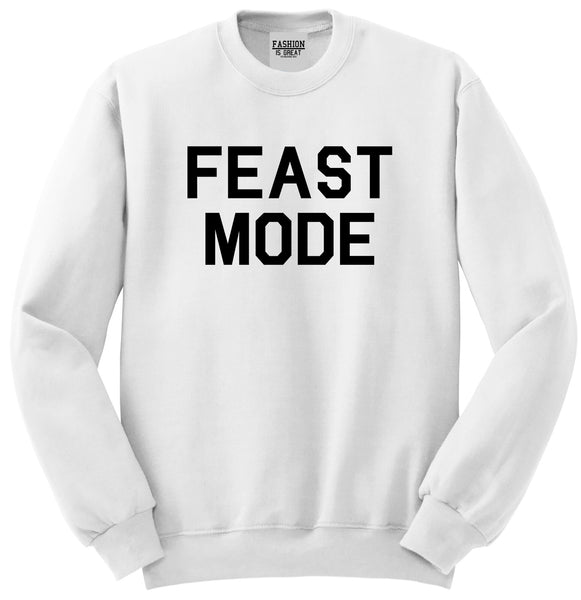 Feast Mode Thanksgiving Food White Crewneck Sweatshirt