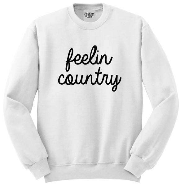 Feeling Country Texas White Crewneck Sweatshirt