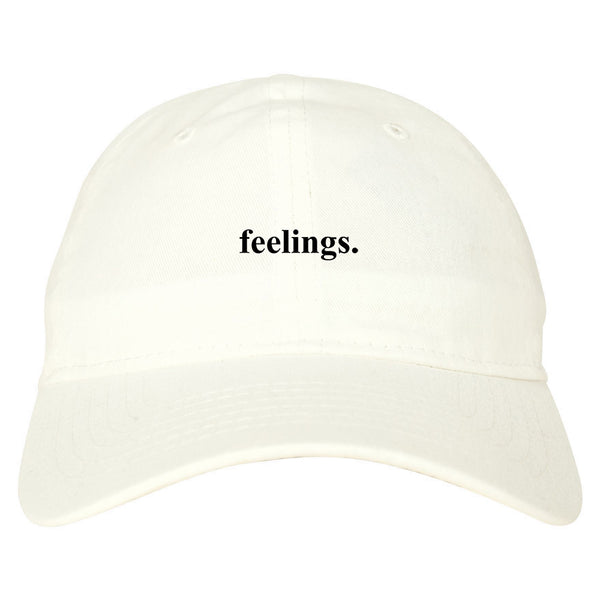Feelings Emotional white dad hat
