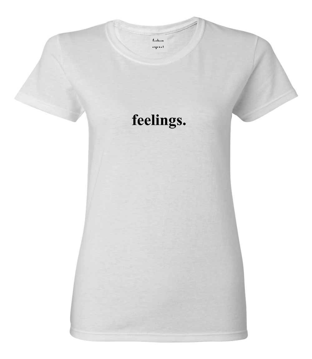 Feelings Emotional White Womens T-Shirt