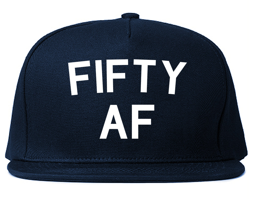 Fifty AF Birthday Gift Blue Snapback Hat