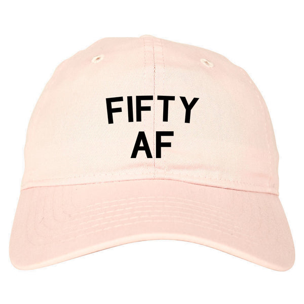 Fifty AF Birthday Gift Pink Dad Hat