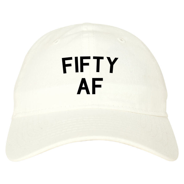 Fifty AF Birthday Gift White Dad Hat