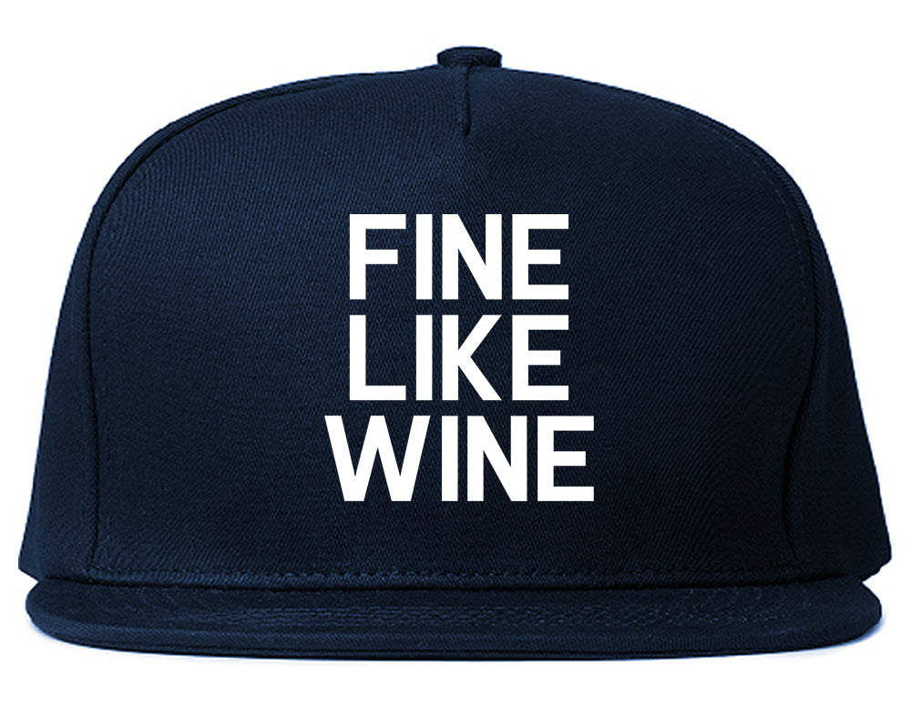 Fine Like Wine Blue Snapback Hat