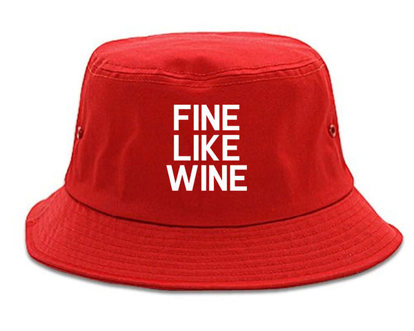 Fine Like Wine Red Bucket Hat