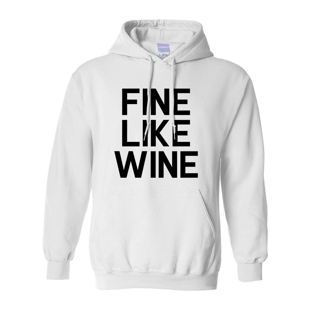Fine Like Wine White Pullover Hoodie