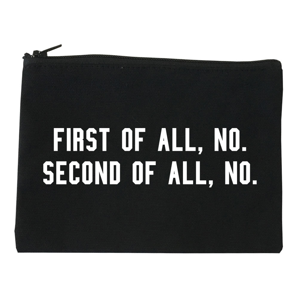 First Of All No Funny Makeup Bag Red