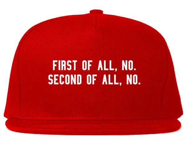 First Of All No Funny Snapback Hat Red