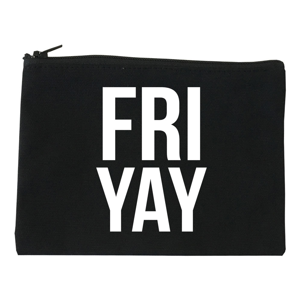 Fri Yay Friday Weekend Teacher Black Makeup Bag