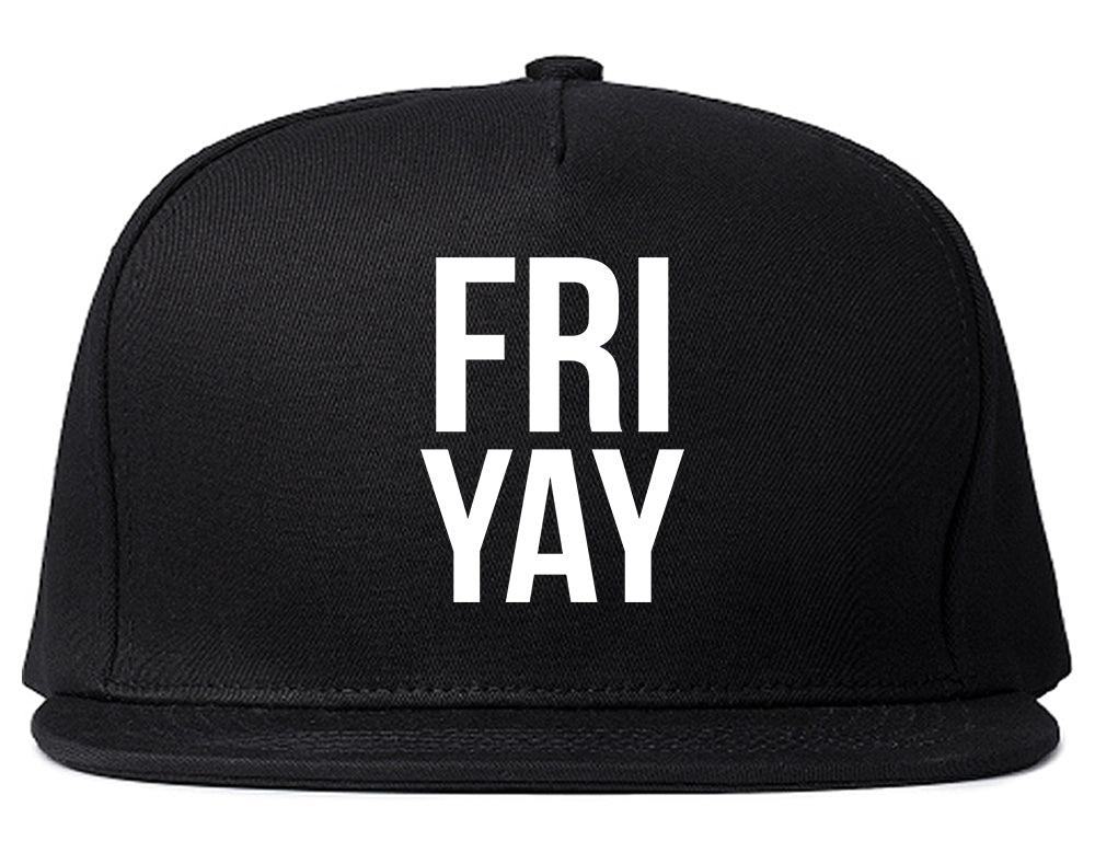Fri Yay Friday Weekend Teacher Black Snapback Hat