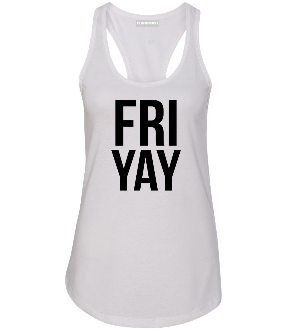 Fri Yay Friday Weekend Teacher White Racerback Tank Top