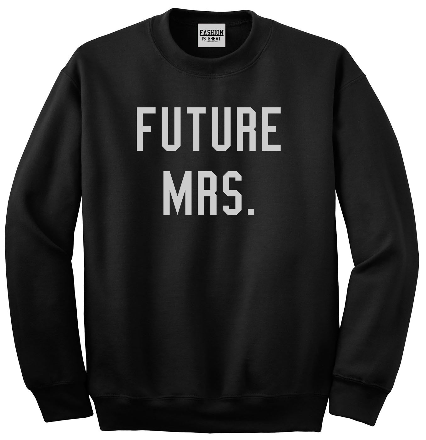 Future Mrs Bride Bridal Shower Black Womens Crewneck Sweatshirt