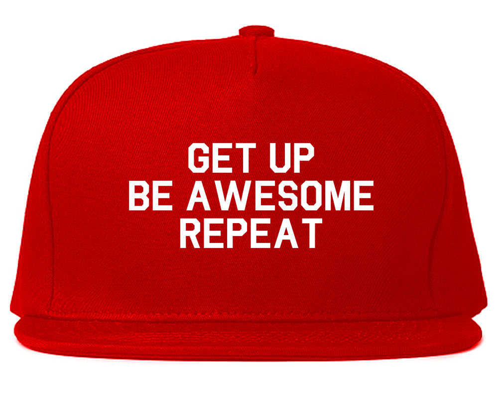 Get Up Be Awesome Repeat Red Snapback Hat