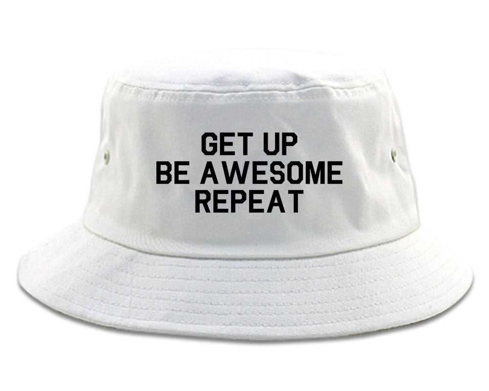 Get Up Be Awesome Repeat White Bucket Hat