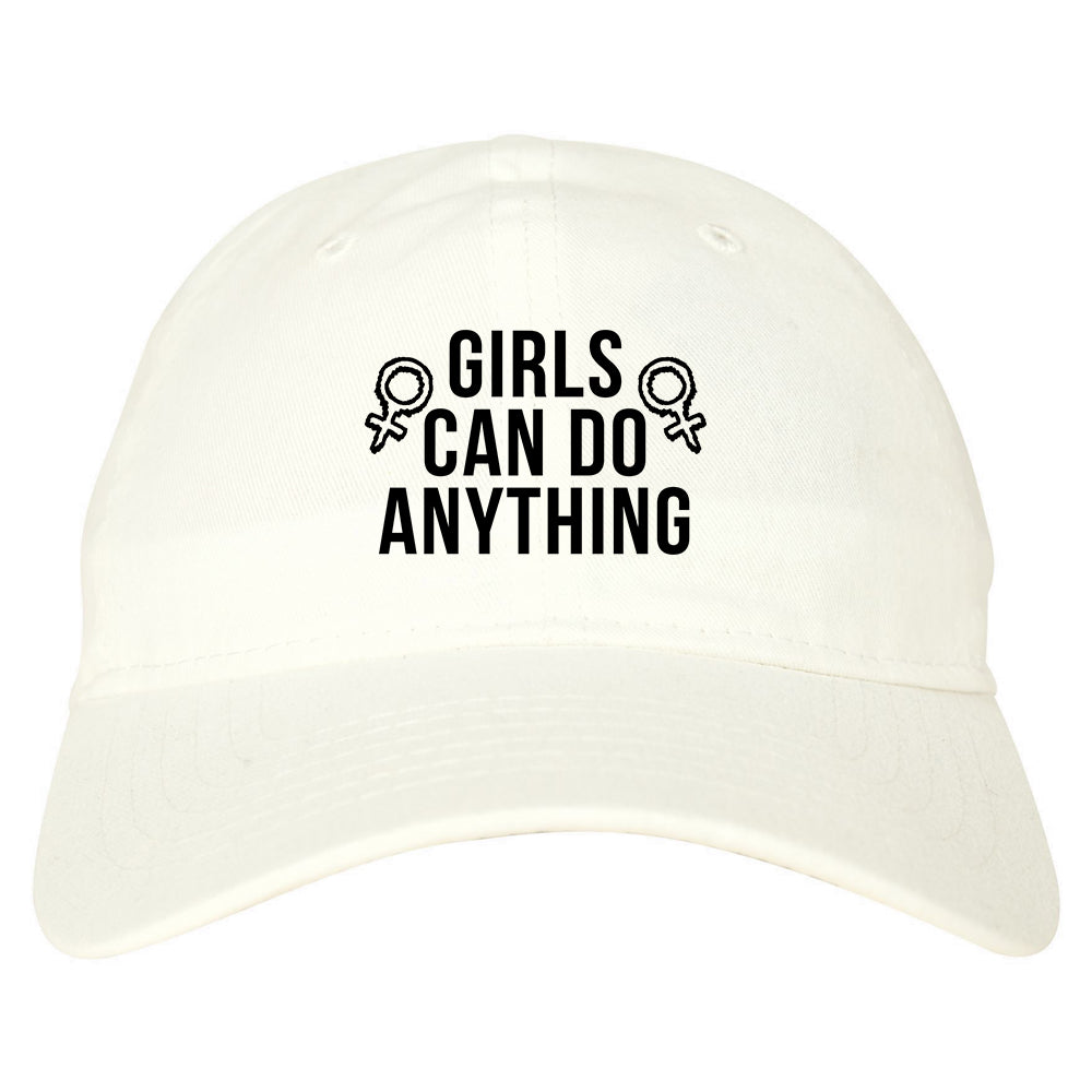 Girls Can Do Anything Feminist Logo Dad Hat White