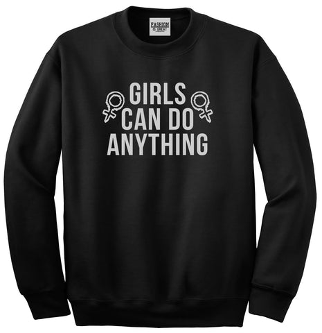 Girls Can Do Anything Feminist Logo Unisex Crewneck Sweatshirt Black