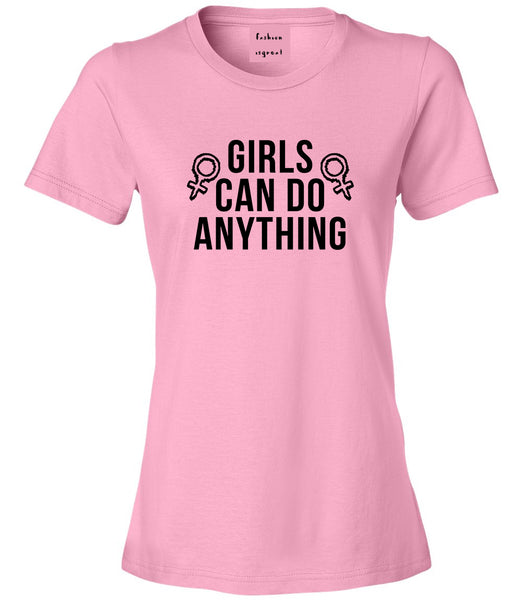 Girls Can Do Anything Feminist Logo Womens Graphic T-Shirt Pink