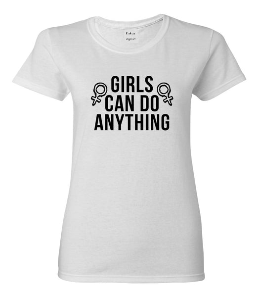 Girls Can Do Anything Feminist Logo Womens Graphic T-Shirt White