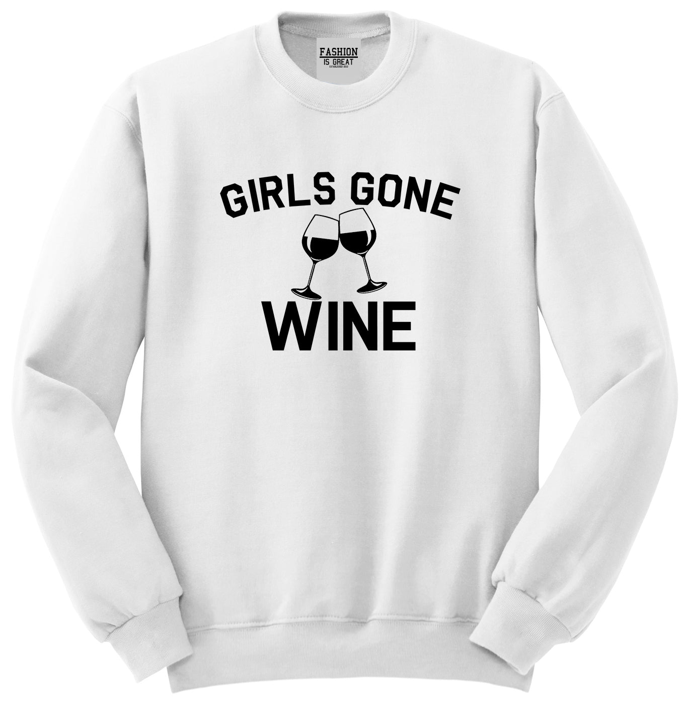 Girls Gone Wine Funny Bachelorette Party White Crewneck Sweatshirt