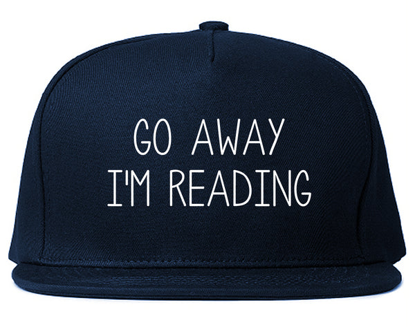 Go Away Im Reading Blue Snapback Hat