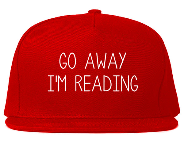 Go Away Im Reading Red Snapback Hat