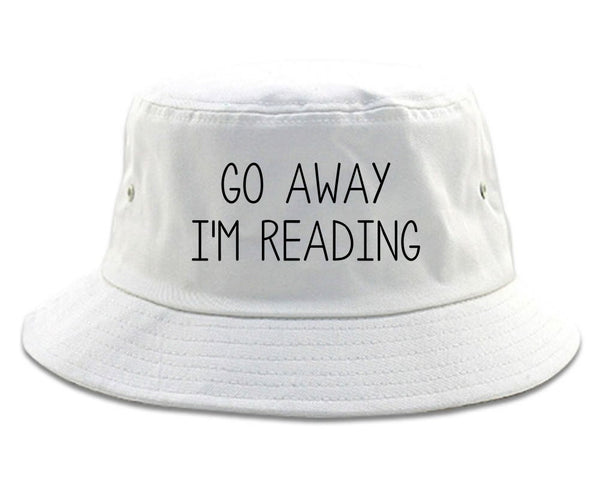 Go Away Im Reading White Bucket Hat