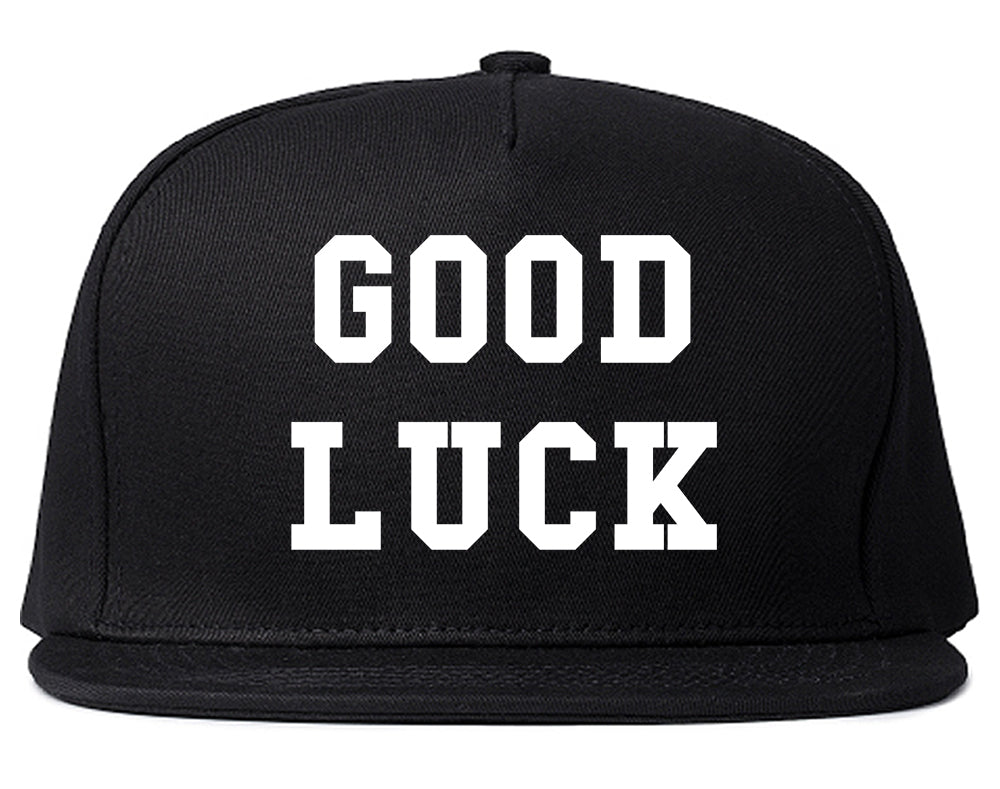 Good Luck Snapback
