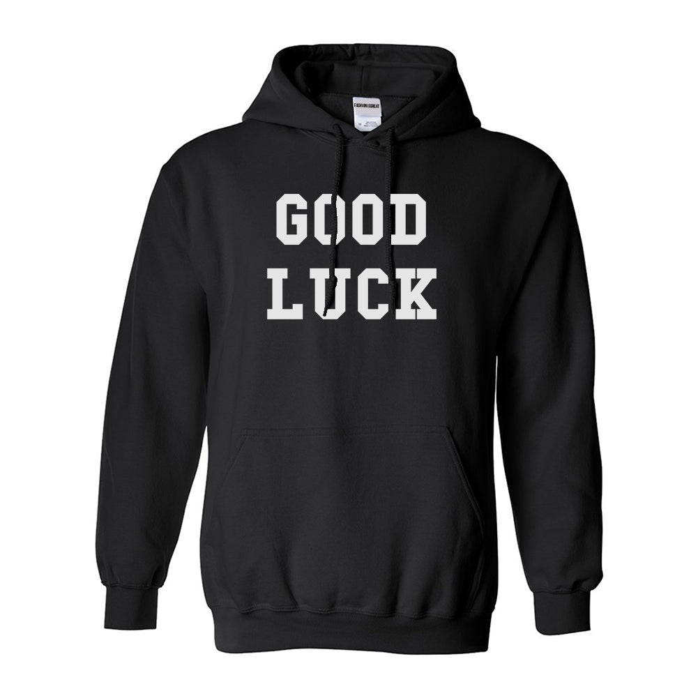 Good Luck Hoodie
