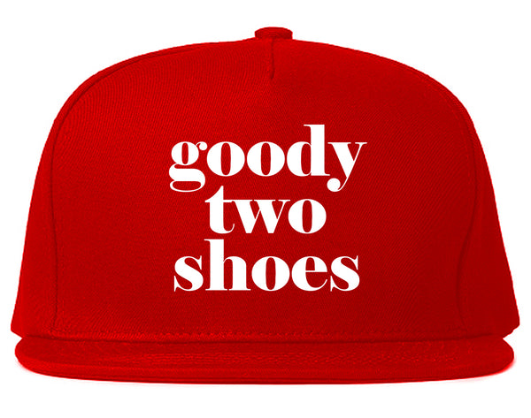 Goody Two Shoes Smart Cute Girl Gift Snapback Hat Red
