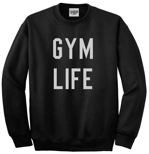 Gym Life Black Crewneck Sweatshirt