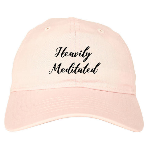Heavily Meditated Meditation Yoga pink dad hat